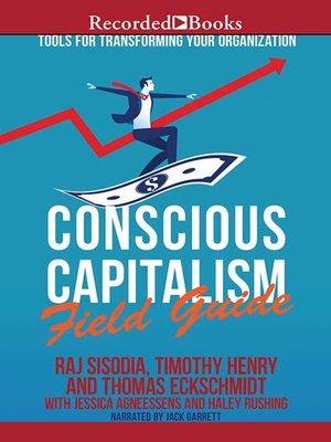 cover image of Conscious Capitalism Field Guide